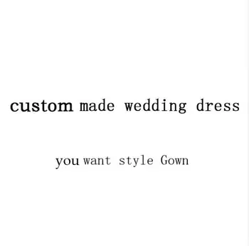 Custom made שמלת כלה או שמלת הנשף או אחר סגנון שאתה רוצה.