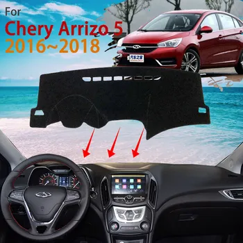 לוח מחוונים עבור Chery Arrizo 5 2016 2017 2018 אנטי להחליק דאש שטיח שטיח מגן כיסוי להימנע אור שטיח משטח הפנימי אביזרי רכב