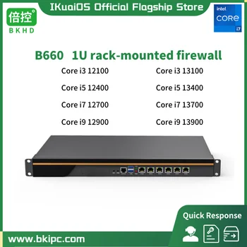 IKuaiOS B660 RackMounted 6x2.5Gigabit Ethernet חומת האש של ה-12-13 Gen Intel Core LGA1700 תואם MikrotikOS Pfsense